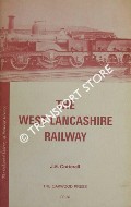 Book cover of The West Lancashire Railway  by COTTERALL, J.E. 